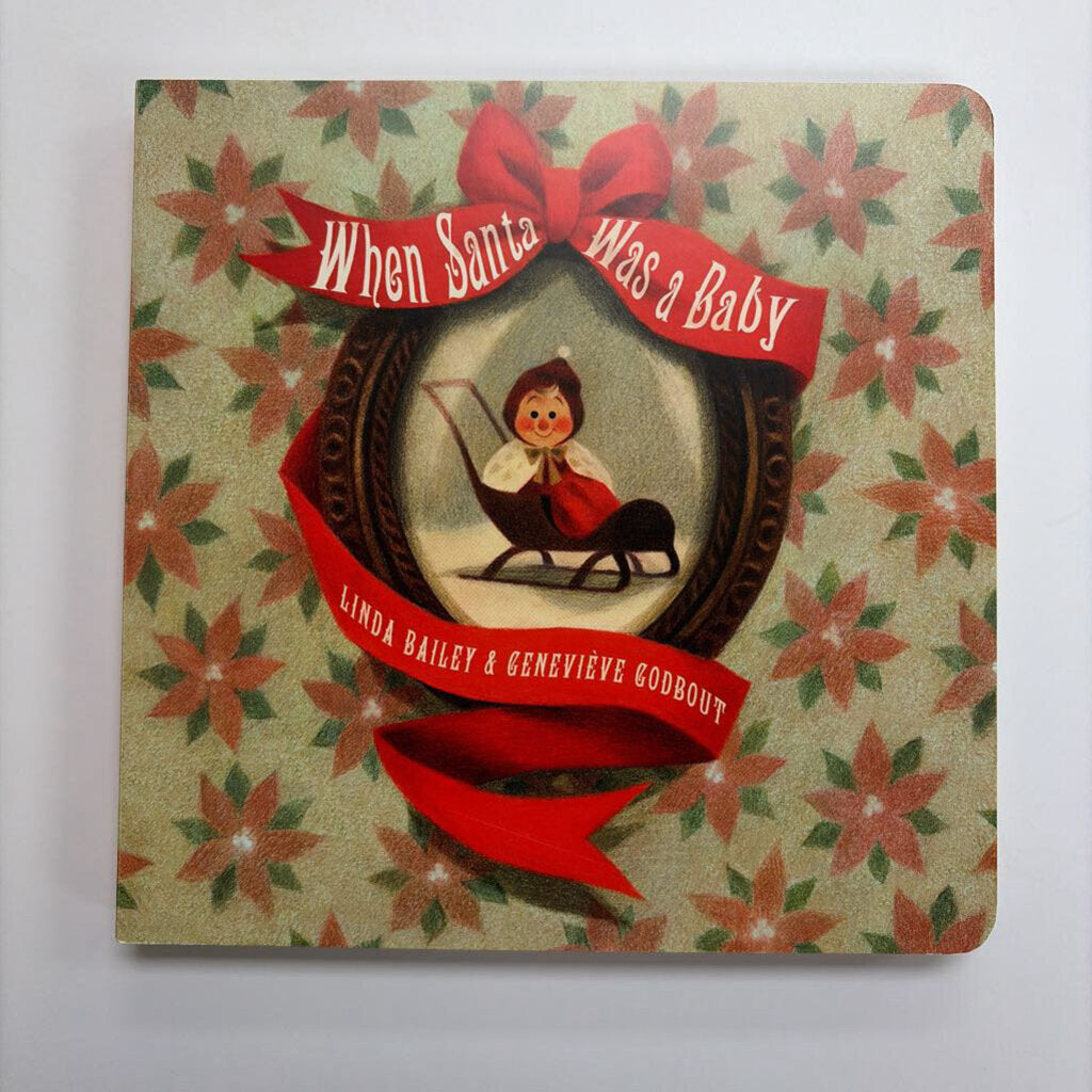 When Santa Was a Baby - HC Book