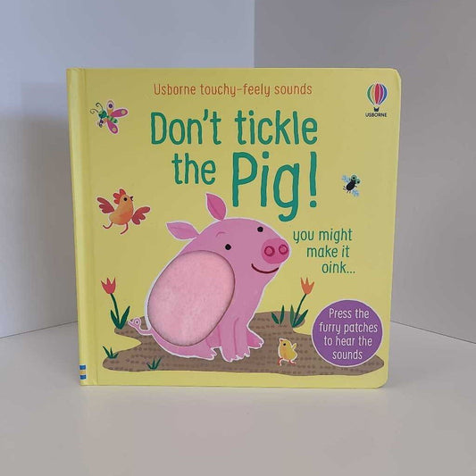 Usborne - Don't Tickle the Pig!