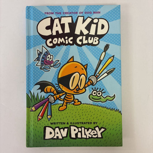 Cat Kid Comic Club Chapter Book