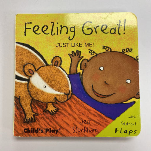 Feeling Great! Just Like Me!