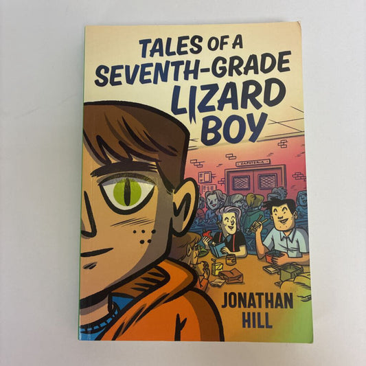 Tales of a Seventh Grade Lizard Boy