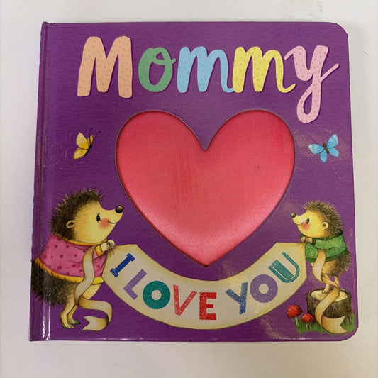 Mommy I Love You