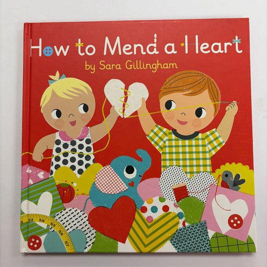 How to Mend a Heart